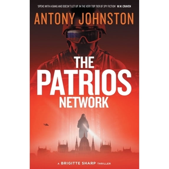 Pre-Owned The Patrios Network (Paperback) 1785633031 9781785633034