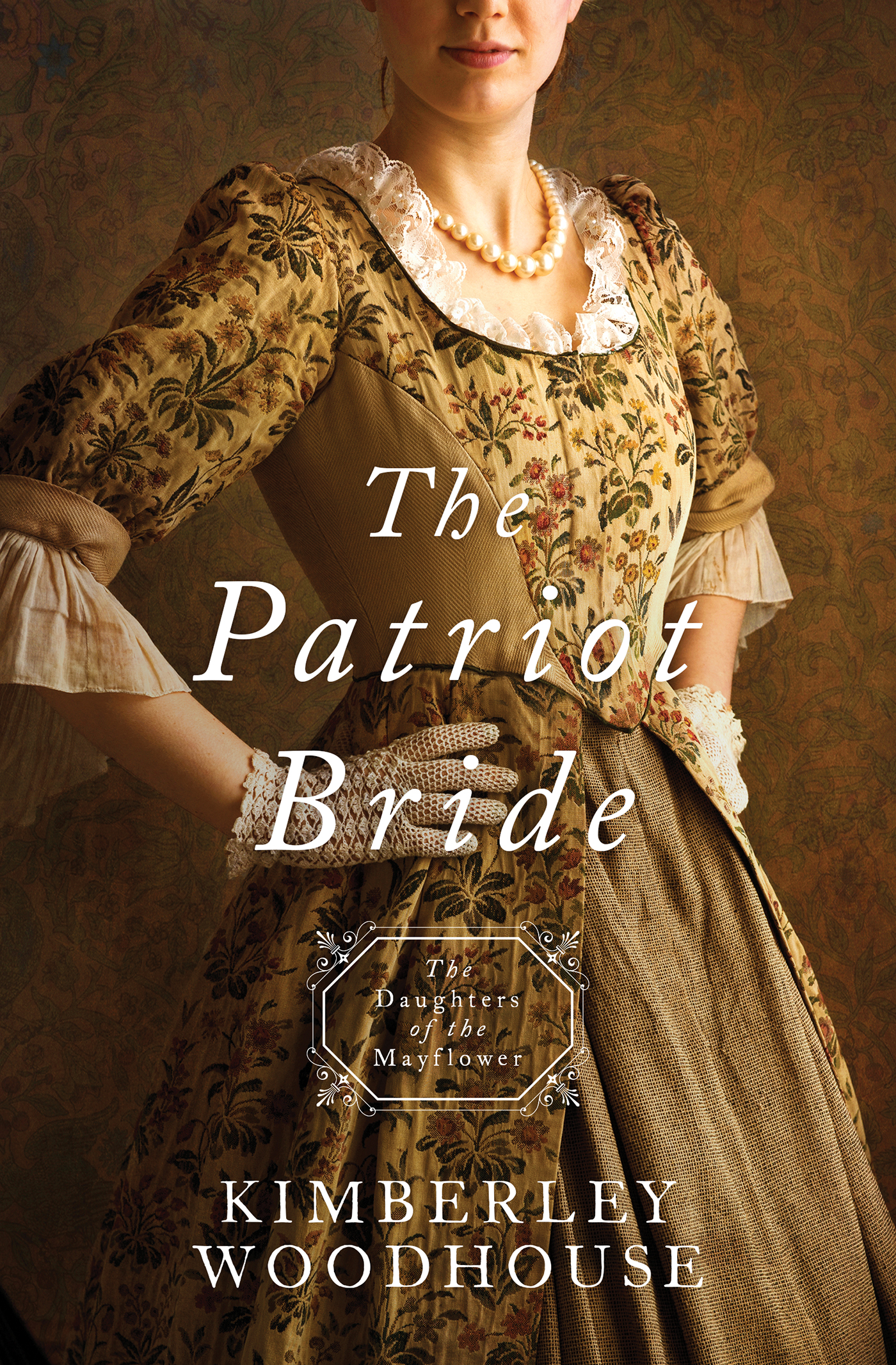 The Patriot Bride Daughters of the Mayflower Book 4