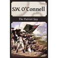 thumbnail image 1 of Pre-Owned The Patriot Spy (Paperback) 1606192523 9781606192528, 1 of 1