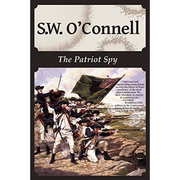 Pre-Owned The Patriot Spy (Paperback) 1606192523 9781606192528