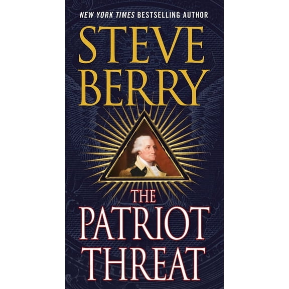 Cotton Malone The Patriot Threat, Book 10, (Paperback)