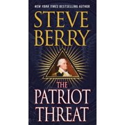 Cotton Malone The Patriot Threat A Novel Series #10 Paperback