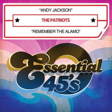 The Patriots - Andy Jackson / Remember the Alamo - Music & Performance - CD