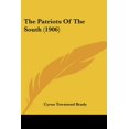 thumbnail image 1 of The Patriots Of The South (1906) (Paperback), 1 of 1
