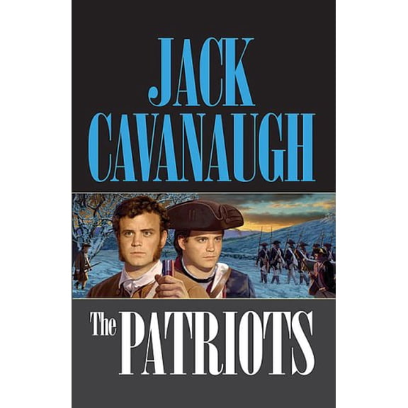 Pre-Owned The Patriots (Paperback) 158919067X 9781589190672
