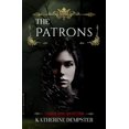 thumbnail image 1 of The Patrons: The Complete Series, (Paperback), 1 of 1