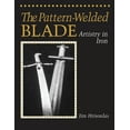 thumbnail image 1 of The Pattern-Welded Blade (Paperback), 1 of 1