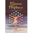 thumbnail image 1 of The Pattern & the Prophecy: God's Great Code, (Paperback), 1 of 2