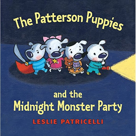Pre-Owned The Patterson Puppies and the Midnight Monster Party (Hardcover) 0763632430 9780763632434