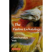 The Pauline Eschatology, Paperback