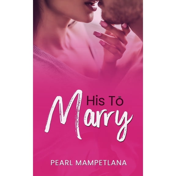 The Payne: His To Marry (Paperback)