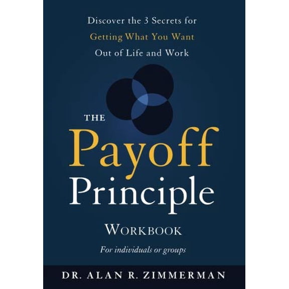 Pre-Owned The Payoff Principle: Workbook for Individuals or Groups Paperback