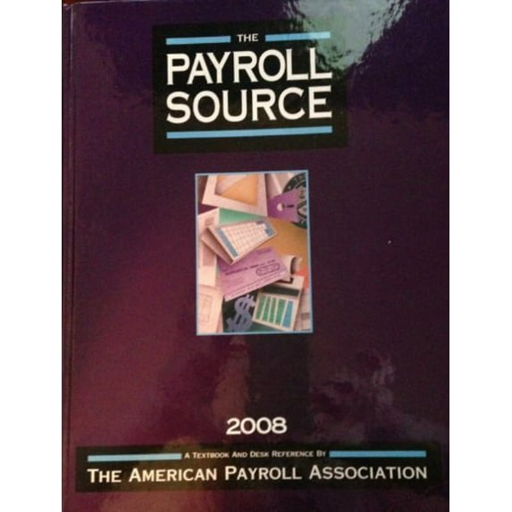 Pre-Owned The Payroll Source (Hardcover) 1934951005 9781934951002