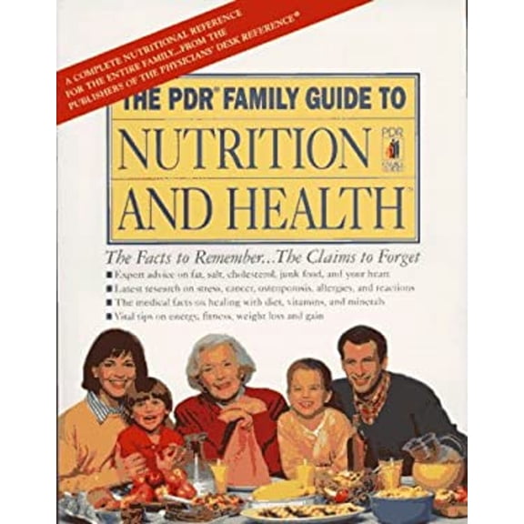 Pre-Owned The Pdr Family Guide to Nutrition and Health: With Fat, Cholesterol, and Calorie Counter Guide (The Pdr Family Guide Series) (Paperback) 1563631350 9781563631351