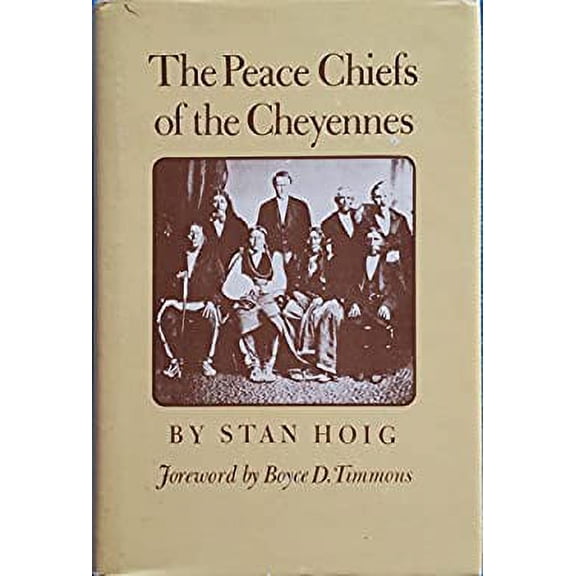 Pre-Owned The peace chiefs of the Cheyennes (Hardcover) 0806115734 9780806115733