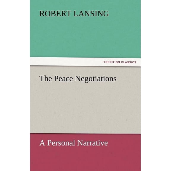 The Peace Negotiations (Paperback)