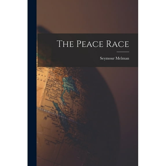 The Peace Race, (Paperback)