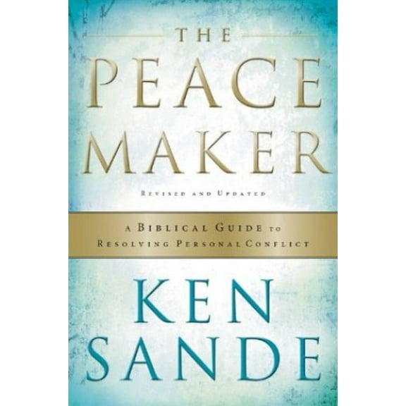 Pre-Owned The Peacemaker : A Biblical Guide to Resolving Personal Conflict (Paperback) 0801057418 9780801057410