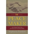 thumbnail image 1 of The Peacemaker: Avoiding & Resolving Conflicts Within Relationships, the Church & in the Workplace, 1 of 1