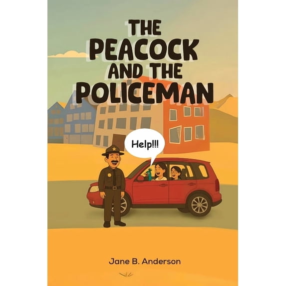 The Peacock and the Policeman: One of the Fern Valley Farm Kids & Animal Series, (Paperback)