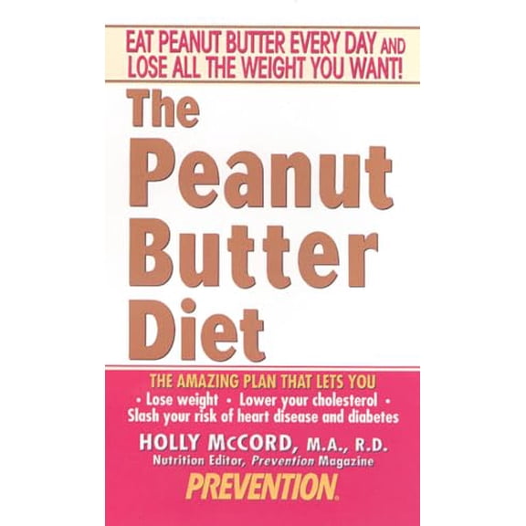 Pre-Owned The Peanut Butter Diet (Mass Market Paperback) 0312982240 9780312982249