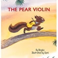 thumbnail image 1 of Pre-Owned The Pear Violin (Paperback) 1760360201 9781760360207, 1 of 1