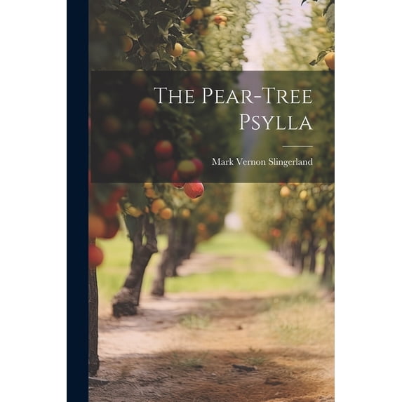 The Pear-tree Psylla (Paperback)