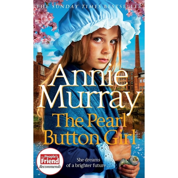 The Pearl Button Girl: The gritty and heartwarming historical fiction from the Sunday Times bestselling saga author, (Paperback)