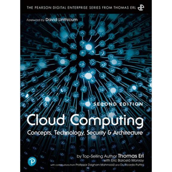 Pre-Owned Cloud Computing: Concepts, Technology, Security, and Architecture (The Pearson Digital Enterprise Series from Thomas Erl), 9780138052256, 0138052255, Paperback, 2 edition