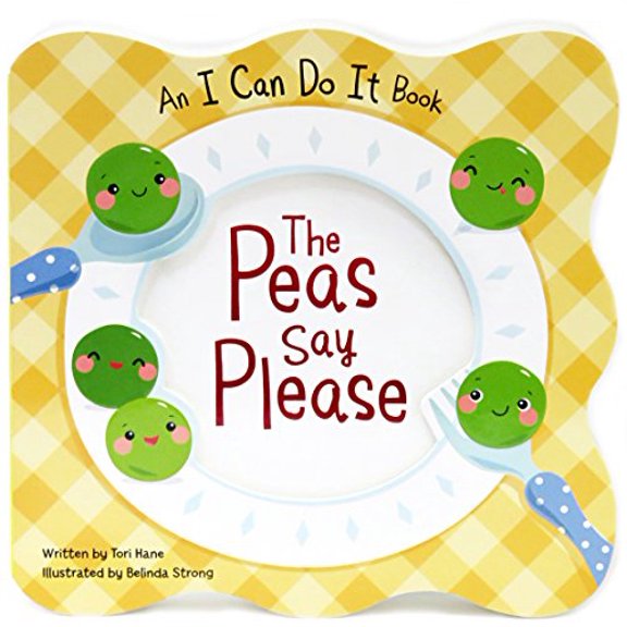 Pre-Owned The Peas Say Please (Board book) 1680523961 9781680523966