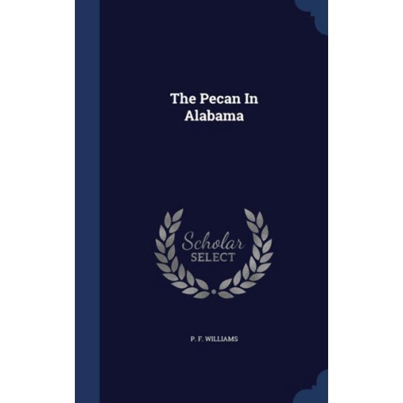 The Pecan In Alabama