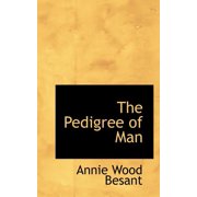 The Pedigree of Man, Paperback