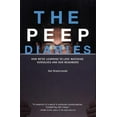 thumbnail image 1 of The Peep Diaries : How We're Learning to Love Watching Ourselves and Our Neighbors (Paperback), 1 of 1