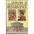 thumbnail image 1 of Pre-Owned The Pelican Book of the Renaissance: With Essays By - Garrett Mattingly; Kenneth Clark; Ralph Roeder; J. Bronowski; Iris Origo; H.R. Trevor-Roper, Denis Mack Smith Paperback, 1 of 1
