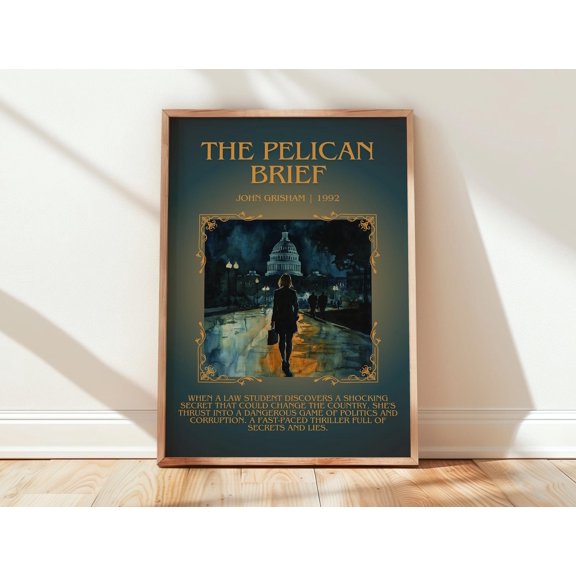 The Pelican Brief by John Grisham Book Poster, Thriller Literary Wall Art, Bookish Gift, Reading Nook Print UNFRAMED