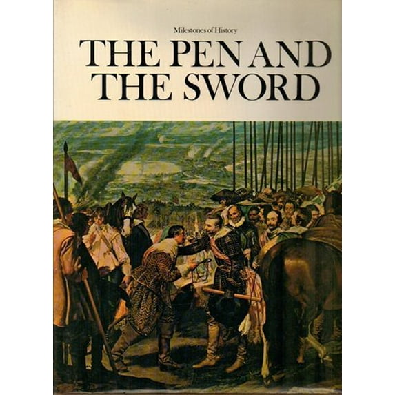 Pre-Owned The Pen and the Sword (Milestones of History, New Series, 6.) (Hardcover) 088225068X