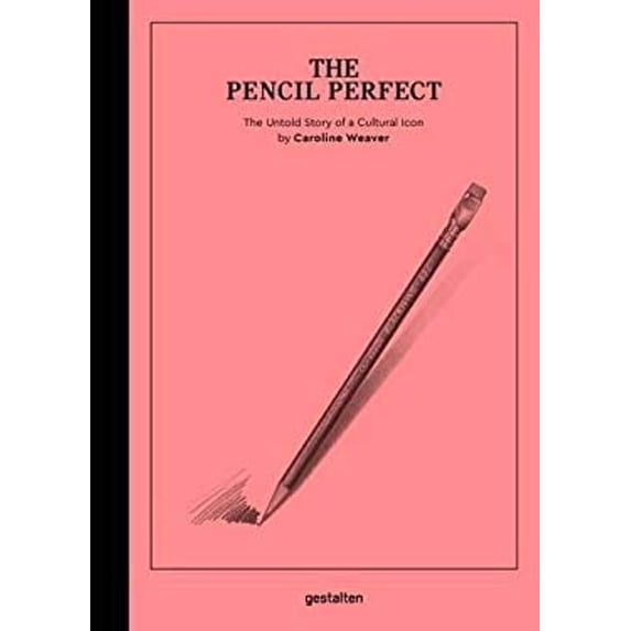 Pre-Owned The Pencil Perfect: The Untold Story of a Cultural Icon (Hardcover) 3899556755 9783899556759