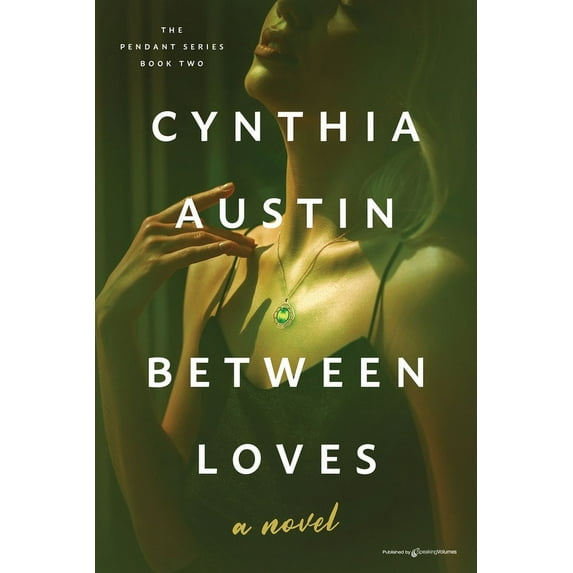 The Pendant Between Loves, Book 2, (Paperback)