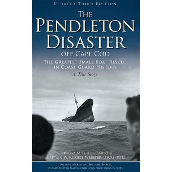 Pre-Owned The Pendleton Disaster Off Cape Cod (Hardcover)