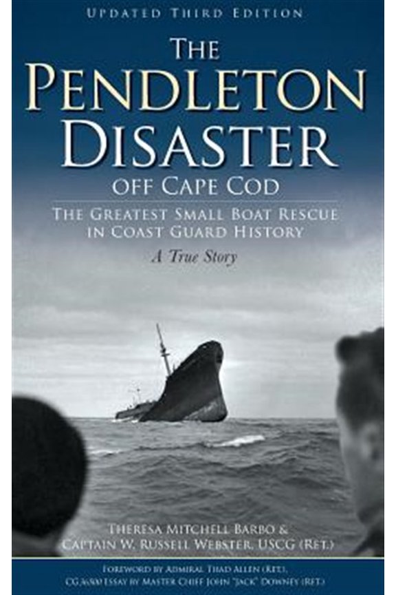 Pre-Owned The Pendleton Disaster Off Cape Cod (Hardcover)