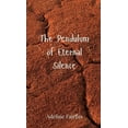 thumbnail image 1 of The Pendulum of Eternal Silence, (Hardcover), 1 of 1