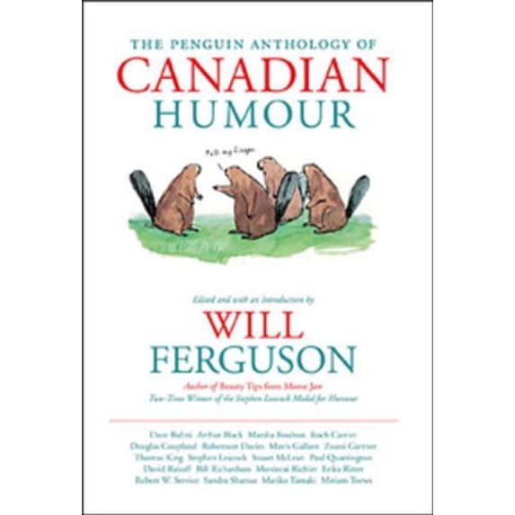 Pre-Owned Penguin Anthology of Canadian Humour (Paperback) 0143053663 9780143053668