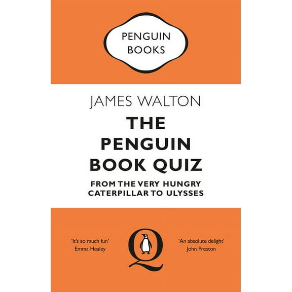 The Penguin Book Quiz: From the Very Hungry Caterpillar to Ulysses, (Paperback)