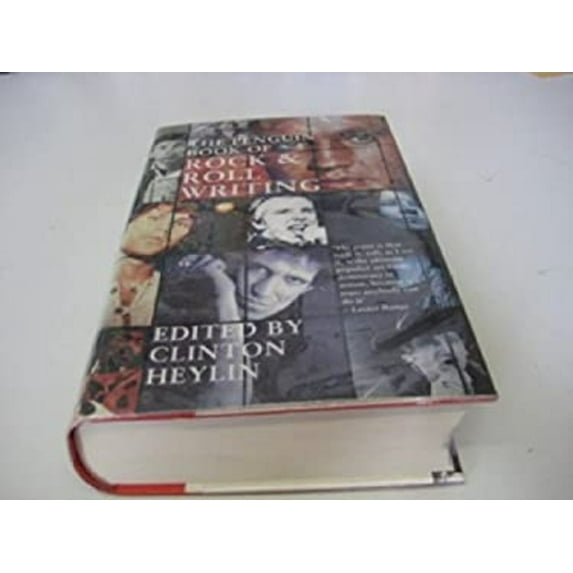 Pre-Owned The Penguin Book of Rock and Roll Writing (Hardcover) 0670845590 9780670845590