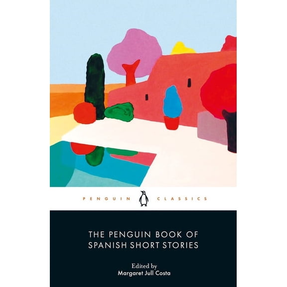 The Penguin Book of Spanish Short Stories, (Paperback)