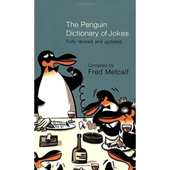 Pre-Owned The Penguin Dictionary of Jokes, Wisecracks, Quips and Quotes (Paperback) 0141013591 9780141013596