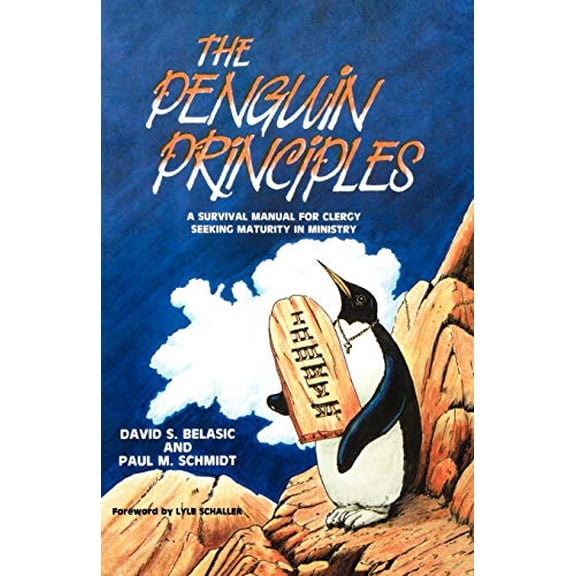 Pre-Owned The Penguin Principles: A Survival Manual For Clergy Seeking Maturity In Ministry (Paperback) 0895367998 9780895367990