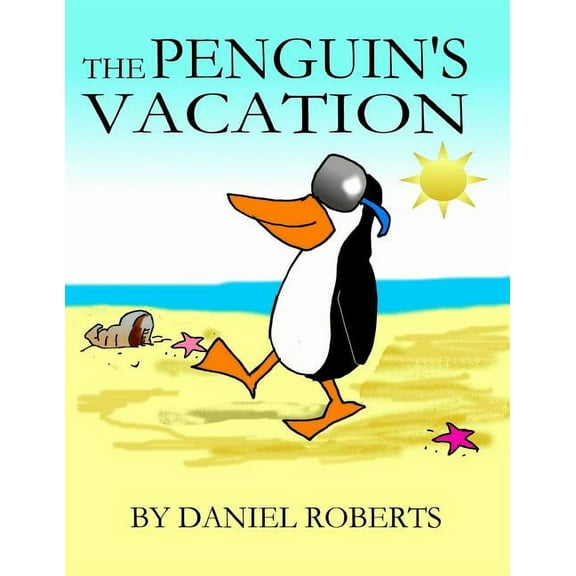 The Penguin's Vacation, (Paperback)