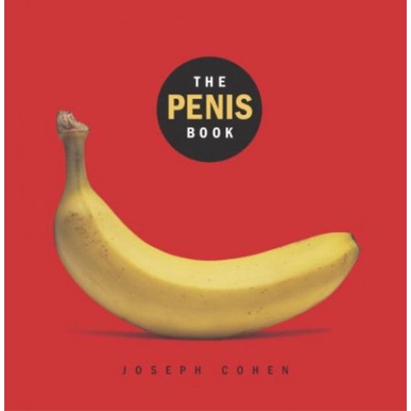 Pre-Owned The Penis Book (Hardcover) 0767917537 9780767917537