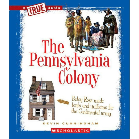 The Pennsylvania Colony By Cunningham, Kevin